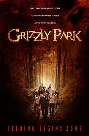 Cover image of the movie Grizzly Park (2008)