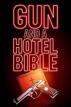 Cover image of the movie Gun and a Hotel Bible (2021)