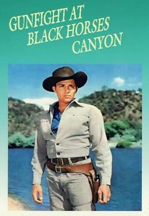 Cover image of the movie Gunfight at Black Horse Canyon (1961)