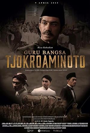Cover image of the movie Guru Bangsa Tjokroaminoto (2015)