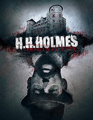 Cover image of the movie H. H. Holmes: Original Evil (2018)