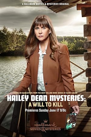 Cover image of the movie Hailey Dean Mystery: A Will to Kill (2018)