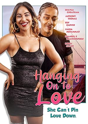 Cover image of the movie Hanging on to Love (2022)