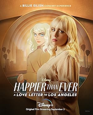 Cover image of the movie Happier Than Ever: A Love Letter to Los Angeles (2021)