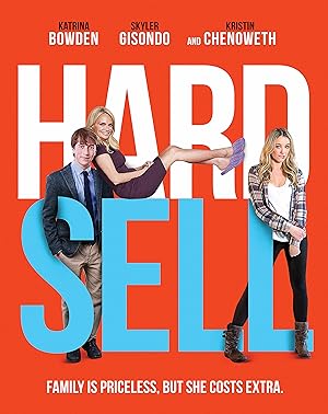 Cover image of the movie Hard Sell (2016)