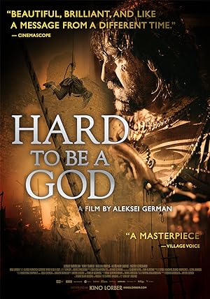 Cover image of the movie Hard to Be a God (2013)