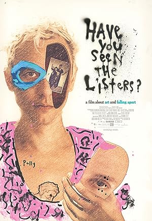 Cover image of the movie Have You Seen the Listers? (2017)