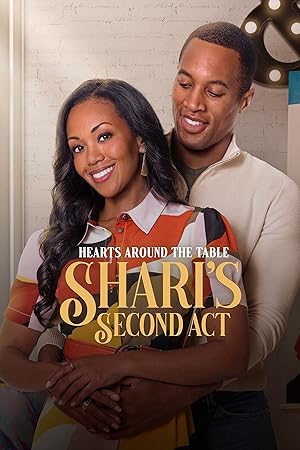 Cover image of the movie Hearts Around the Table: Shari's Second Act (2025)