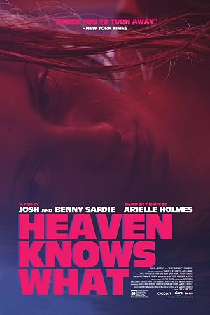 Cover image of the movie Heaven Knows What (2014)