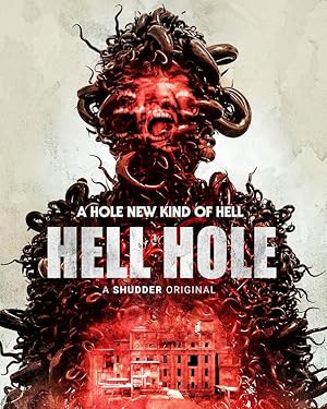 Cover image of the movie Hell Hole (2024)