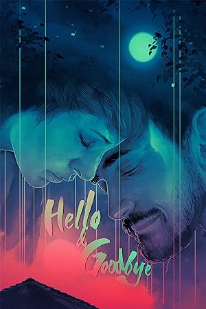 Cover image of the movie Hello & Goodbye (2018)
