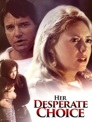 Cover image of the movie Her Desperate Choice (1996)