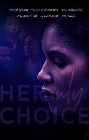 Cover image of the movie Her Only Choice (2018)