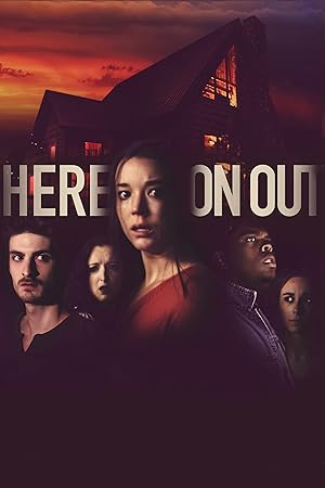 Cover image of the movie Here on Out (2019)