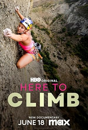 Cover image of the movie Here to Climb (2024)