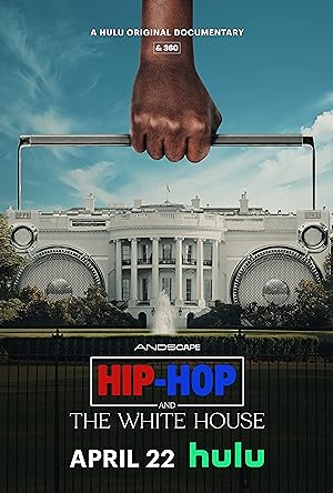Cover image of the movie Hip-Hop and the White House (2024)