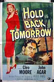 Cover image of the movie Hold Back Tomorrow (1955)