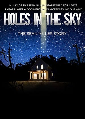Cover image of the movie Holes in the Sky: The Sean Miller Story (2021)