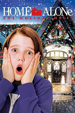 Cover image of the movie Home Alone: The Holiday Heist (2012)
