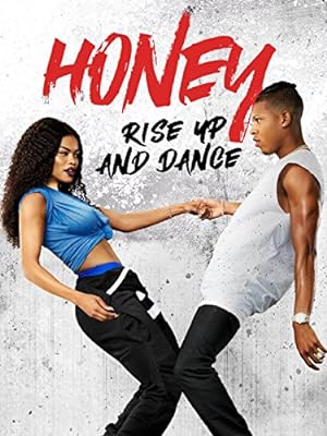 Cover image of the movie Honey: Rise Up and Dance (2018)