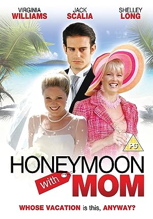 Cover image of the movie Honeymoon with Mom (2006)