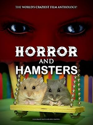 Cover image of the movie Horror and Hamsters (2018)