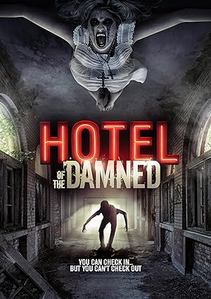 Cover image of the movie Hotel of the Damned (2016)