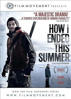 Cover image of the movie How I Ended This Summer (2010)