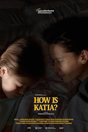 Cover image of the movie How Is Katia? (2022)