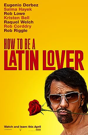 Cover image of the movie How to Be a Latin Lover (2017)