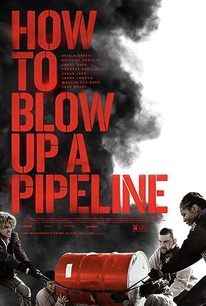 Cover image of the movie How to Blow Up a Pipeline (2022)