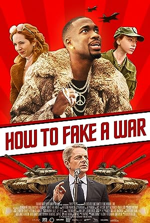 Cover image of the movie How to Fake a War (2019)