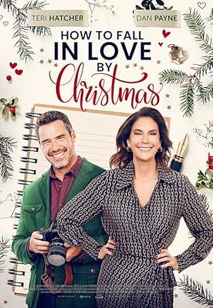 Cover image of the movie How to Fall in Love by Christmas (2023)