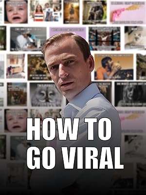 Cover image of the movie How to Go Viral (2019)