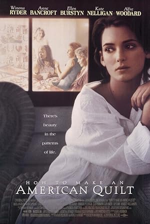Cover image of the movie How to Make an American Quilt (1995)
