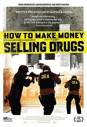Cover image of the movie How to Make Money Selling Drugs (2012)