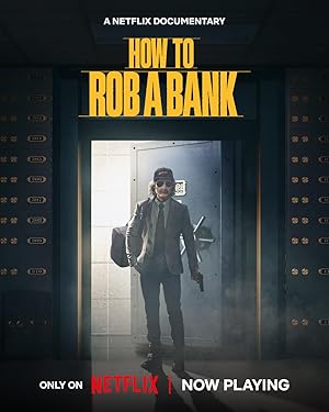 Cover image of the movie How to Rob a Bank (2024)