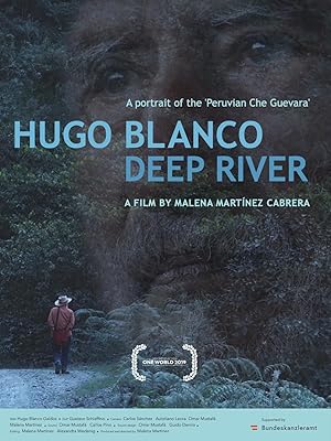 Cover image of the movie Hugo Blanco, Deep River (2019)