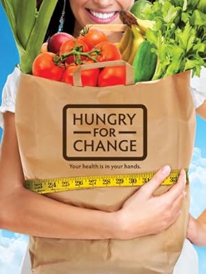 Cover image of the movie Hungry for Change (2012)