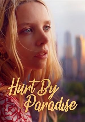 Cover image of the movie Hurt by Paradise (2019)