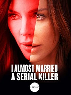 Cover image of the movie I Almost Married a Serial Killer (2019)