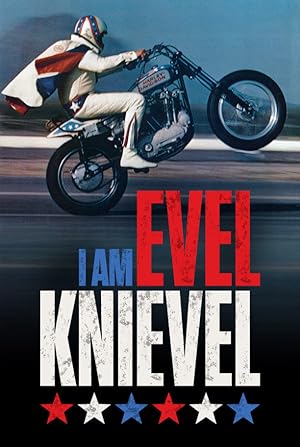 Cover image of the movie I Am Evel Knievel (2014)