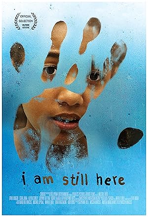 Cover image of the movie I Am Still Here (2017)