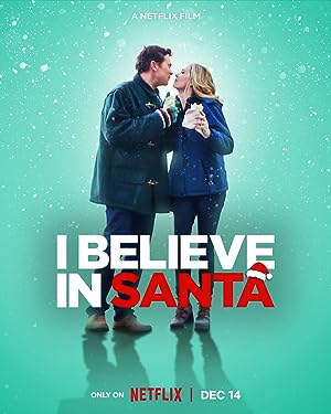 Cover image of the movie I Believe in Santa (2022)