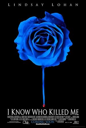 Cover image of the movie I Know Who Killed Me (2007)