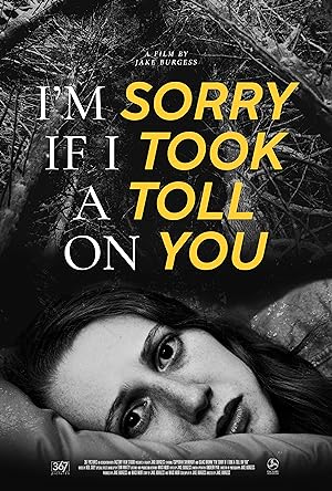 Cover image of the movie I'm Sorry If I Took a Toll on You (2021)
