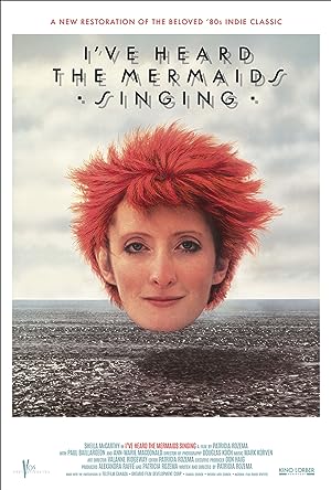 Cover image of the movie I've Heard the Mermaids Singing (1987)
