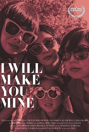 Cover image of the movie I Will Make You Mine (2020)