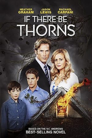 Cover image of the movie If There Be Thorns (2015)