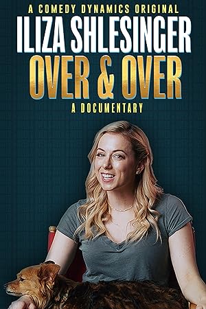 Cover image of the movie Iliza Shlesinger: Over & Over (2019)